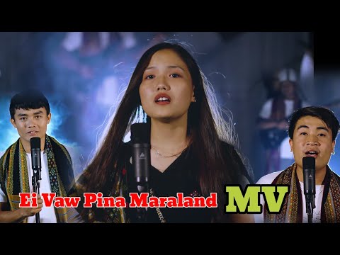 Mara Hla thiehpa|Ei Vaw Pihna Maraland|MTP Meisavaih East Official MV