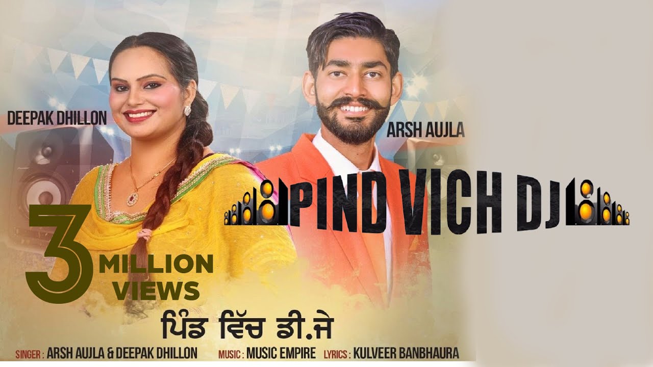 Pind Vich DJ (Title) Lyrics  | Pind Vich DJ | Deepak Dhillon, Arsh Aujla | Arsh Aujla, Deepak Dhillon | Music Empire