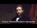 Charles Spurgeon, 1 John 5:8 - Three Witnesses: the Water, the Blood, and the Spirit