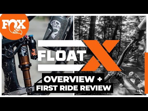 2022 Fox Float X | Overview and First Ride Review