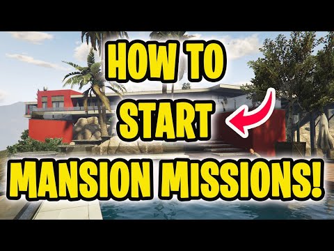 How To START MANSION MISSIONS in GTA 5 Online! (New Listings)