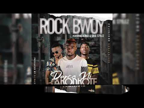 Rock Bwoy ft Jemax & Qbiq Stylez - Dance Ni Kakonkote [Official audio]