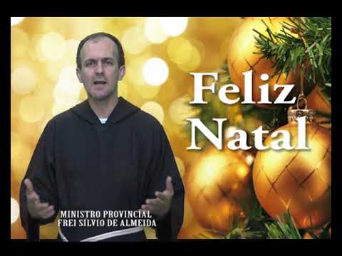 Mensagem de Natal do Ministro Provincial Frei Sílvio de Almeida