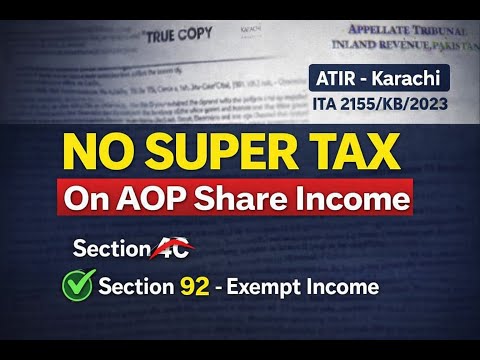 Tribunal Exempts AOP Share Income from Super Tax 4C Of of the Income Tax Ordinance