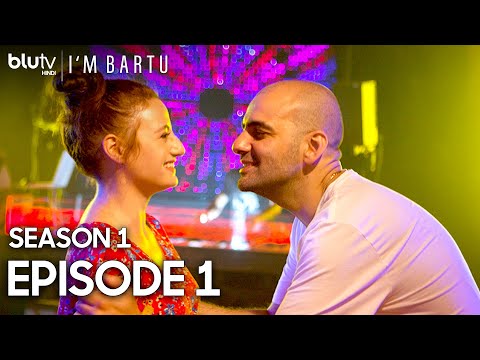 I'm Bartu - Episode 1 Hindi Dubbed 4K | Season 1 - Bartu Ben | मैं बारतू हूं
