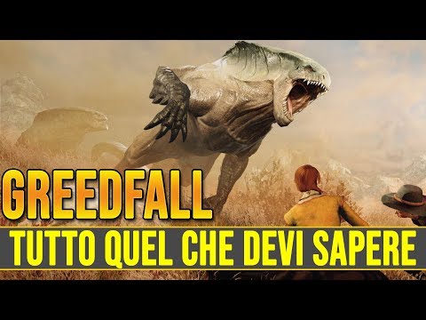 Greedfall : TUTTO QUELLO CHE DEVI SAPERE! | Greedfall ITA PC XBOX PS4