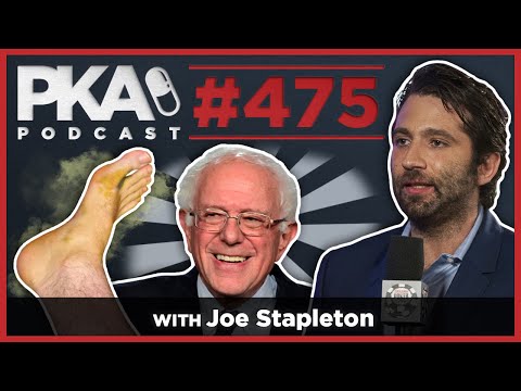 PKA 475 w/ Joe Stapleton - Public Freakout, Blade's Feet, Bernie's Chance to Win