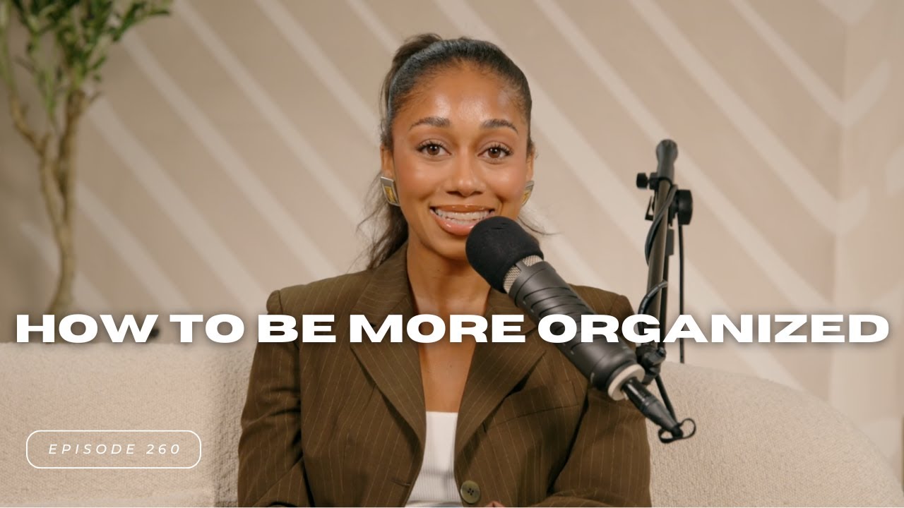 260. How to Be More Organized: Everything You Need to Create A Personal Productivity System