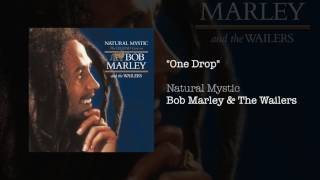 "One Drop" - Bob Marley & The Wailers | Natural Mystic (1995)