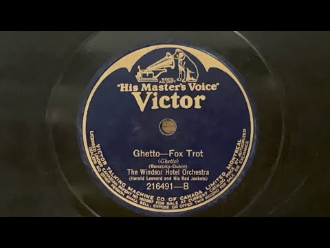 The Windsor Hotel Orchestra - Ghetto (1925) (Harold Leonard and His Red Jackets)