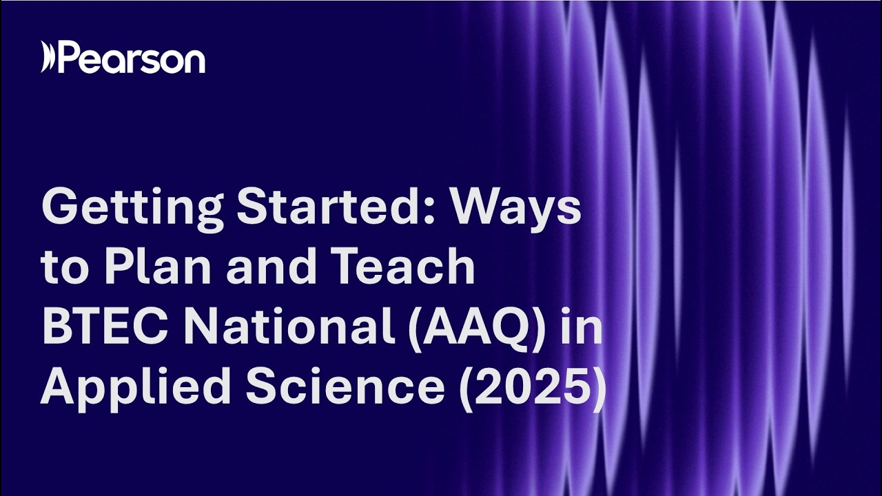 Getting Started: Ways to Plan and Teach BTEC National (AAQ) in Applied Science (2025)