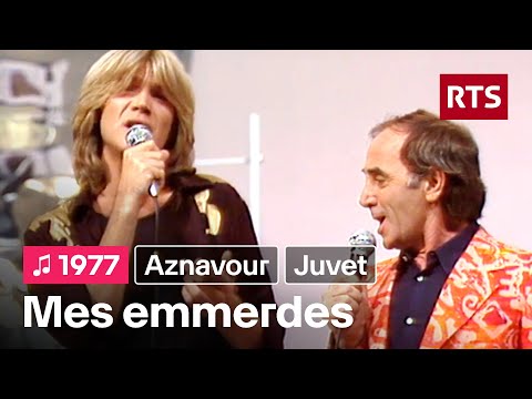 Charles Aznavour et Patrick Juvet - Mes emmerdes (1977)