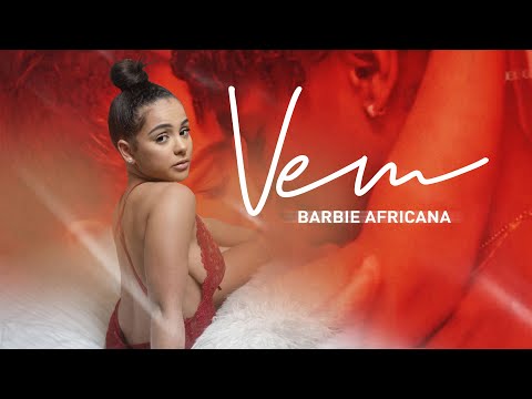 Barbie Africana - Vem (Official Video)