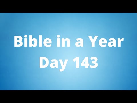 Bible in a Year (Augustine Institute) - Day 143
