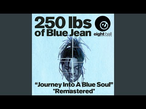 250 Lbs Of BlueTheme (Remastered 2023)