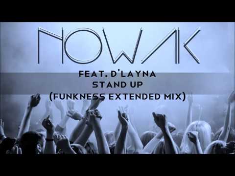 Nowak feat. D'Layna - Stand up (Funkness extended mix)