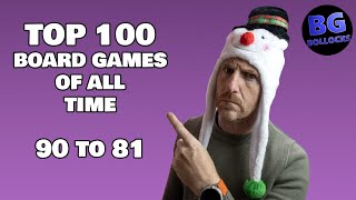 Top 100 Board Games Of All Time - 90 to 81 (2023)