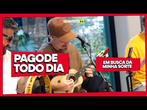EM BUSCA DA MINHA SORTE (COVER) - PAGODE TODO DIA - QUINTETO S.A. #307