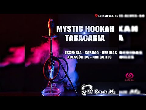 CD MYSTIC HOOKAH TABACARIA DE LUIS ALVES - SC - DJ RENAN MS