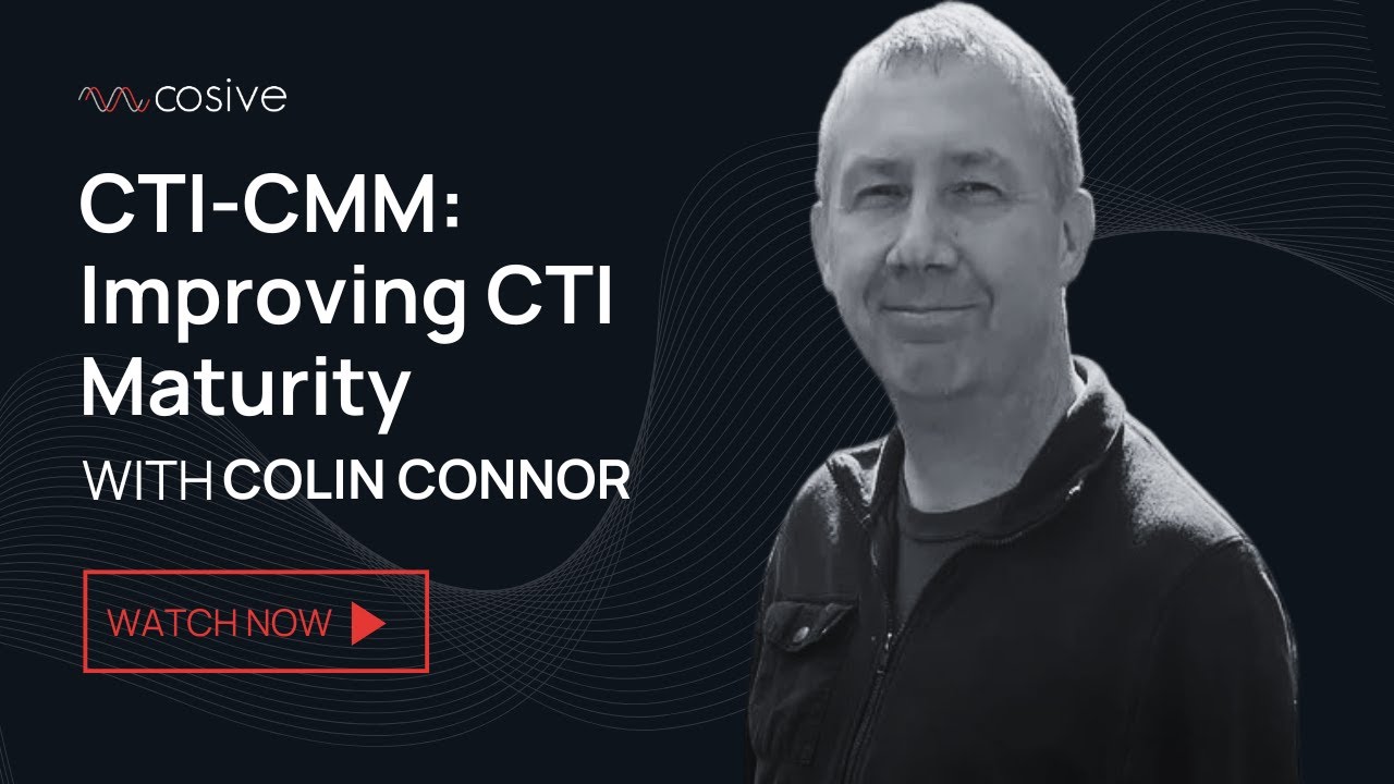 CTI-CMM: Improving Cyber Threat Intel Maturity with Colin Connor, Terry MacDonald & Prescott Pym