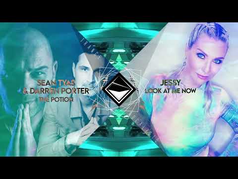 Jessy x Sean Tyas x Darren Porter - Look At The Potion Now (TranceX Mashup)