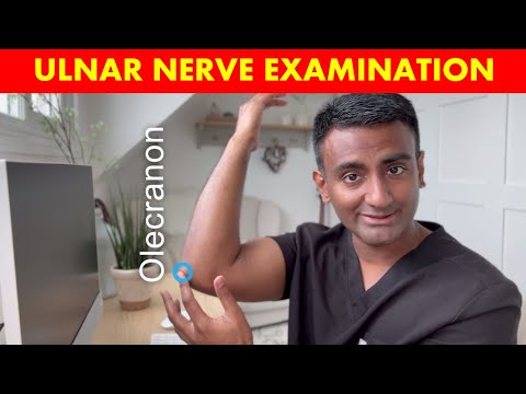 Mastering Ulnar Nerve & Cubital Tunnel Examination: Expert techniques by a peripheral nerve surgeon