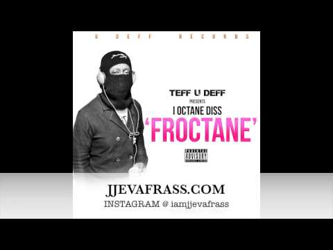 Teff U Deff - Froctane (I-Octane Diss) August 2014