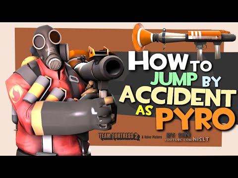 TF2: How to jump by accident as pyro [FUN] Video