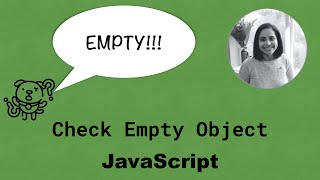 How to check if a JavaScript Object is Empty