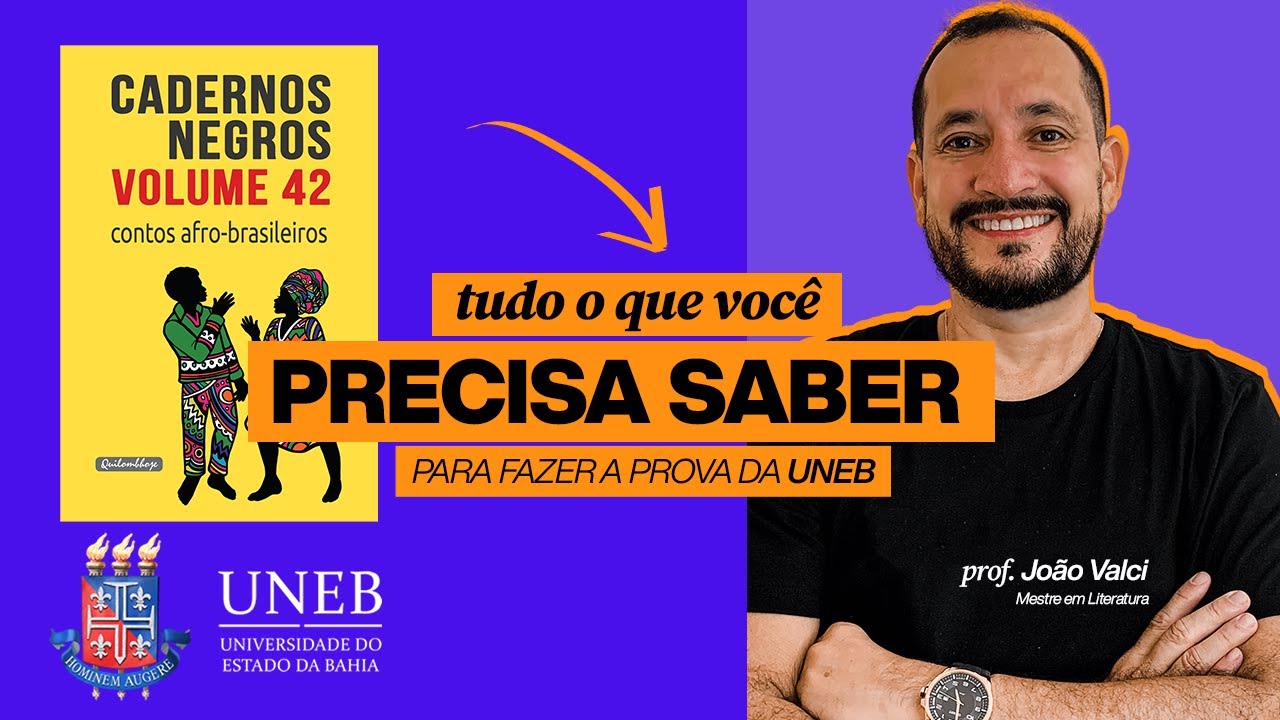 Cadernos Negros - Obras UNEB 2025 (Prof. João Valci)