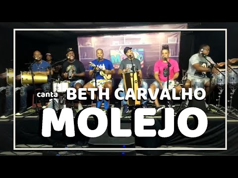 MOLEJO CANTA BETH CARVALHO - Sim, é Samba!
