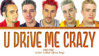 *NSYNC - U Drive Me Crazy (Color Coded Lyrics Eng)