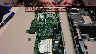 HP Agency Series PP2080 [compaq nx7010] BIOS Batterie tauschen