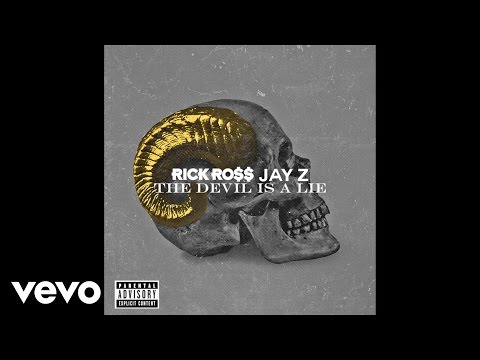 Rick Ross - The Devil Is A Lie ft. JAY Z (Audio) (Explicit)