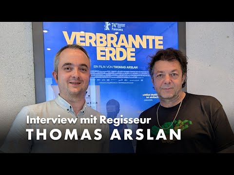 Verbrannte Erde - Interview mit Regisseur THOMAS ARSLAN