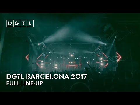 DGTL Barcelona 2017 - Full Line-up