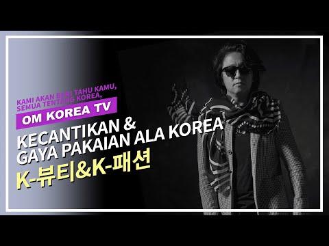 , title : 'Kecantikan & Gaya Pakaian Ala Korea/ OM KOREA TV K-Beauty & K-Fashion 케이뷰티 케이패션 2021.04.06.'