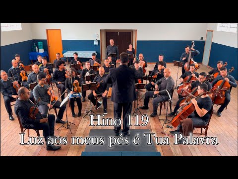 HINO 119 - Luz aos meus pés é a Tua Palavra - Encontro de Cordas