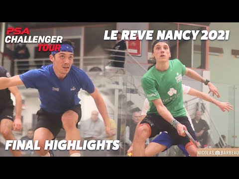 Squash: Le Reve Nancy 2021 - Final Roundup - Serme v Crouin