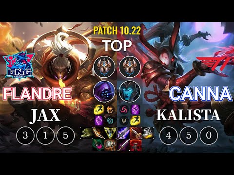 LNG Flandre Jax vs T1 Canna Kalista Top - KR Patch 10.22