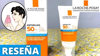 🌞¿El Mejor PROTECTOR SOLAR para PIEL SECA 2023😱LA ROCHE - POSAY Anthelios Crema Hidratante 50+