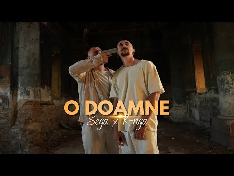 Sega x K-riga - O DOAMNE (Videoclip Oficial)