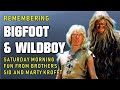 Remembering Bigfoot And Wildboy More Saturday Morning Fun From Sid Marty Krofft