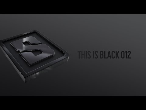 THIS IS BLACK 012 (Official Audiomix)