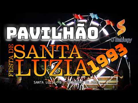 PAVILHÃO DA FESTA DE SANTA LUZIA PB DE 1993