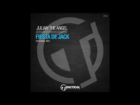 Julian The Angel - Fiesta de Jack (Original Mix)