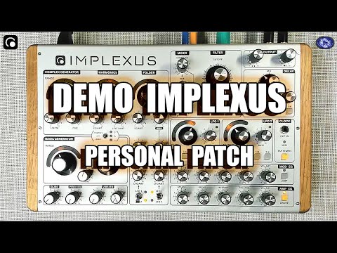 Demo IMPLEXUS Majella Audio - Personal Patch