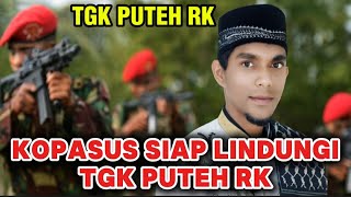 Download lagu DAKWAH PANAS KOPASUS SIAP LINDUNGI TGK PUTEH RK mp3 Download lagu DAKWAH PANAS KOPASUS SIAP LINDUNGI TGK PUTEH RK mp3