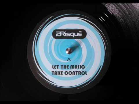 2RISQUE - Let The Music Take Control HQwav