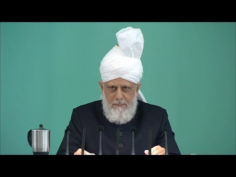 Freitagsansprache 28. August 2015 - Islam Ahmadiyya